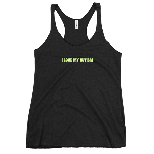 I Love My Autism Women's Racerback Tank (Black/WeBearish Green)