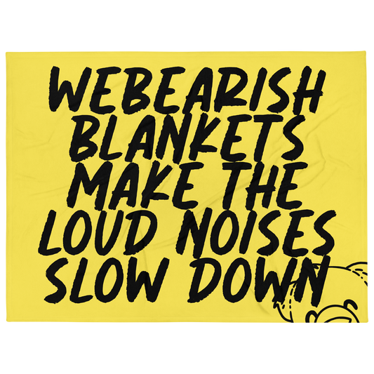 WeBearish Acceptance - Slow Down Blanket (Yellow/Black)
